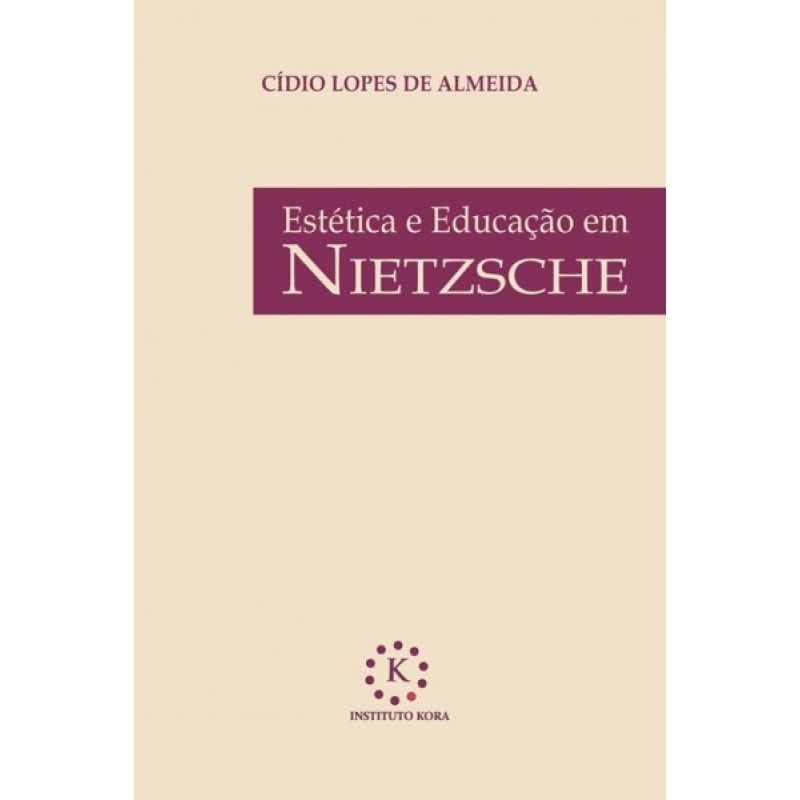 ESTETICA E EDUCACAO EM NIETZSCHE