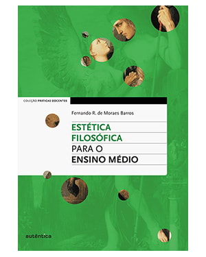 ESTÉTICA FILOSÓFICA PARA O ENSINO MÉDIO