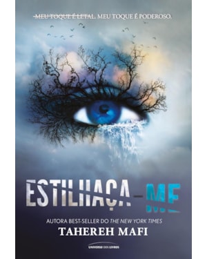 ESTILHAÇA-ME