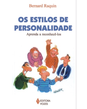 ESTILOS DE PERSONALIDADE - APRENDA A RECONHECÊ-LOS