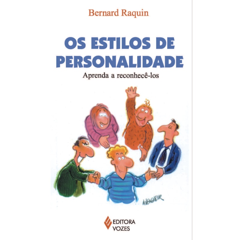 ESTILOS DE PERSONALIDADE - APRENDA A RECONHECÊ-LOS