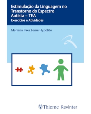 Estimulação da Linguagem no Transtorno do Espectro Autista - TEA: Exercícios e Atividades