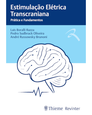 Estimulação Elétrica Transcraniana: Prática e Fundamentos