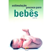 Estimulação precoce para bebês