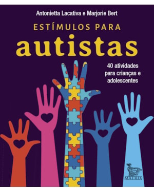 ESTÍMULOS PARA AUTISTAS: 40 ATIVIDADES PARA CRIANÇAS E ADOLESCENTES