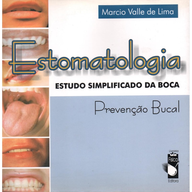 ESTOMATOLOGIA - ESTUDO SIMPLIFICADO DA BOCA