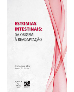 ESTOMIAS INTESTINAIS: DA ORIGEM À READAPTAÇÃO