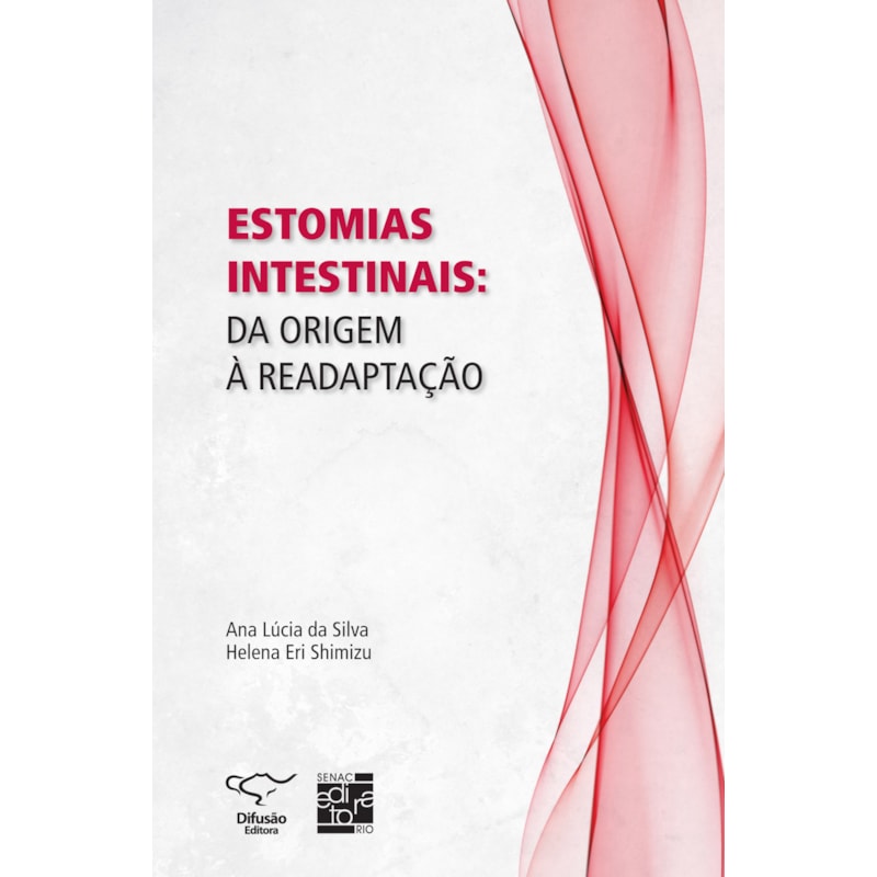ESTOMIAS INTESTINAIS: DA ORIGEM À READAPTAÇÃO