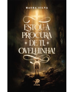 ESTOU À PROCURA DE TI, OVELHINHA!