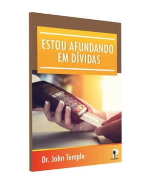 ESTOU AFUNDADO EM DÍVIDAS