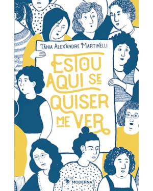 Estou aqui se quiser me ver