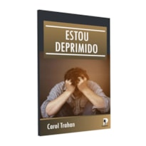 ESTOU DEPRIMIDO