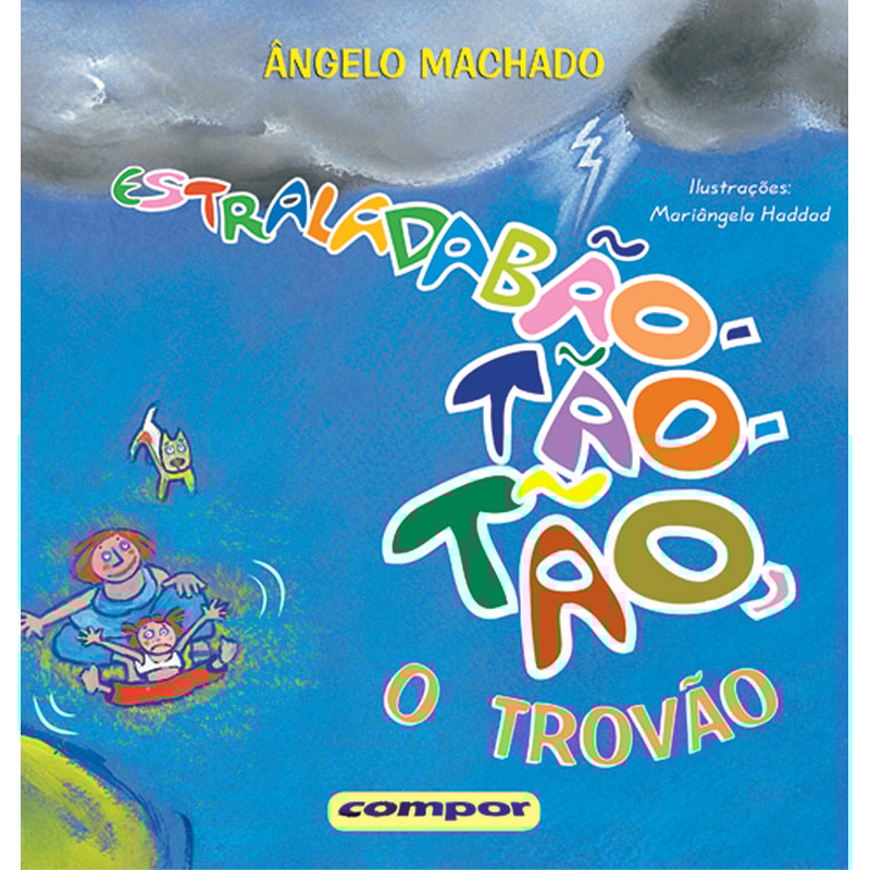 ESTRALADABÃO-TÃO-TÃO, O TROVÃO