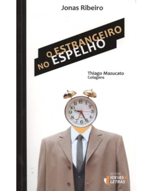 ESTRANGEIRO NO ESPELHO, O
