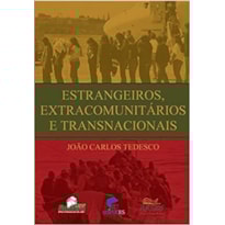 ESTRANGEIROS, EXTRACOMUNITARIOS E TRANSNACIONAIS - 1