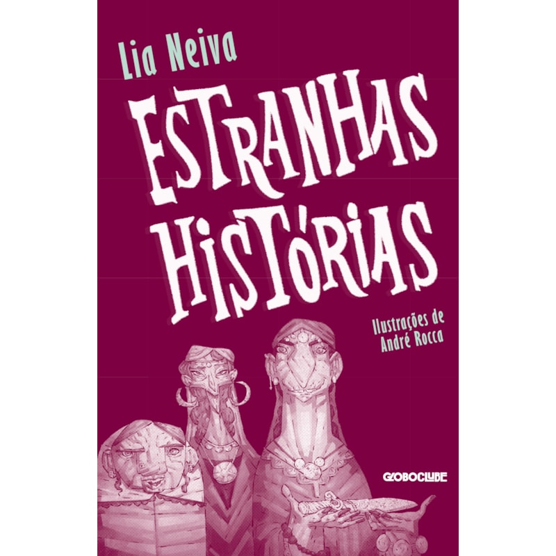 ESTRANHAS HISTÓRIAS