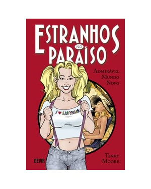 Estranhos no Paraíso volume 4: Admirável Mundo Novo