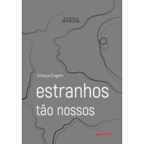 Estranhos tão nossos