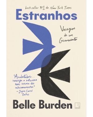 ESTRANHOS: VESTÍGIOS DE UM CASAMENTO