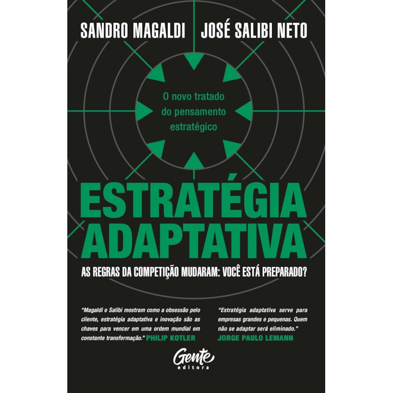 ESTRATÉGIA ADAPTATIVA: O NOVO TRATADO DO PENSAMENTO ESTRATÉGICO