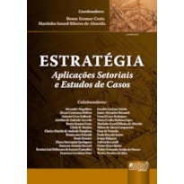 ESTRATÉGIA - APLICAÇÕES SETORIAIS E ESTUDOS DE CASOS