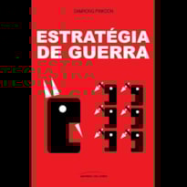 ESTRATÉGIA DE GUERRA ESTRATÉGIA DE GUERRA