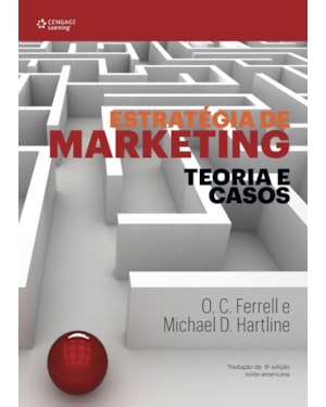 ESTRATÉGIA DE MARKETING: TEORIA E CASOS