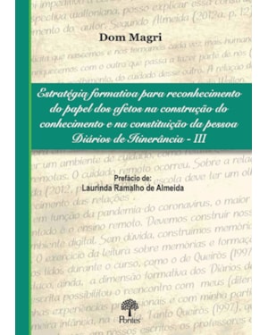 ESTRATÉGIA FORMATIVA PARA RECONHECIMENTO DO PAPEL DOS AFETOS NA CONSTRUÇÃO DO CONHECIMENTO E NA CONSTITUIÇÃO DA PESSOA