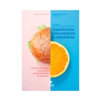 ESTRATÉGIAS COGNITIVO-COMPORTAMENTAIS PARA TRANSTORNOS ALIMENTARES E OBESIDADE