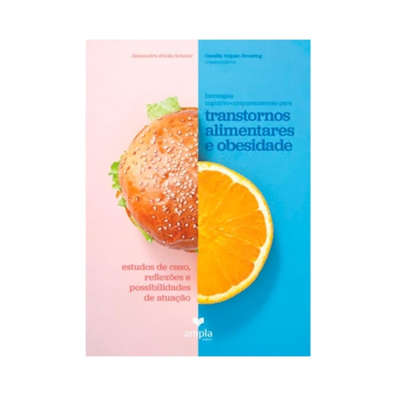 ESTRATÉGIAS COGNITIVO-COMPORTAMENTAIS PARA TRANSTORNOS ALIMENTARES E OBESIDADE
