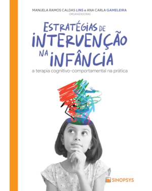 Estratégias de intervenção na infância: a terapia cognitivo-comportamental na prática
