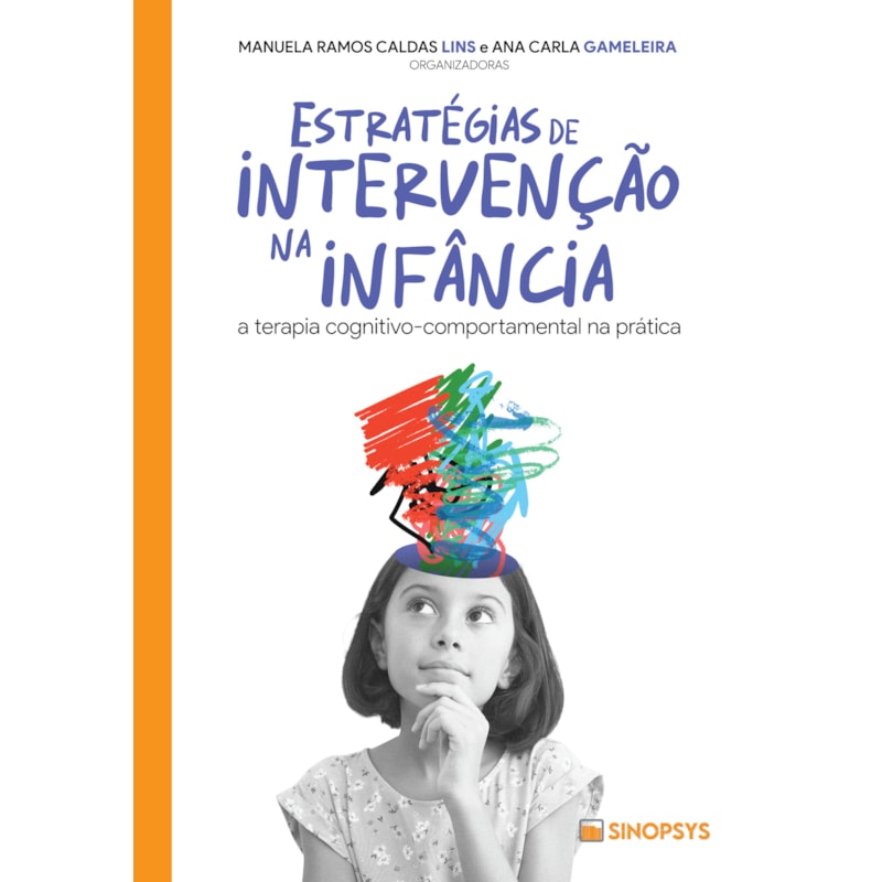 Estratégias de intervenção na infância: a terapia cognitivo-comportamental na prática