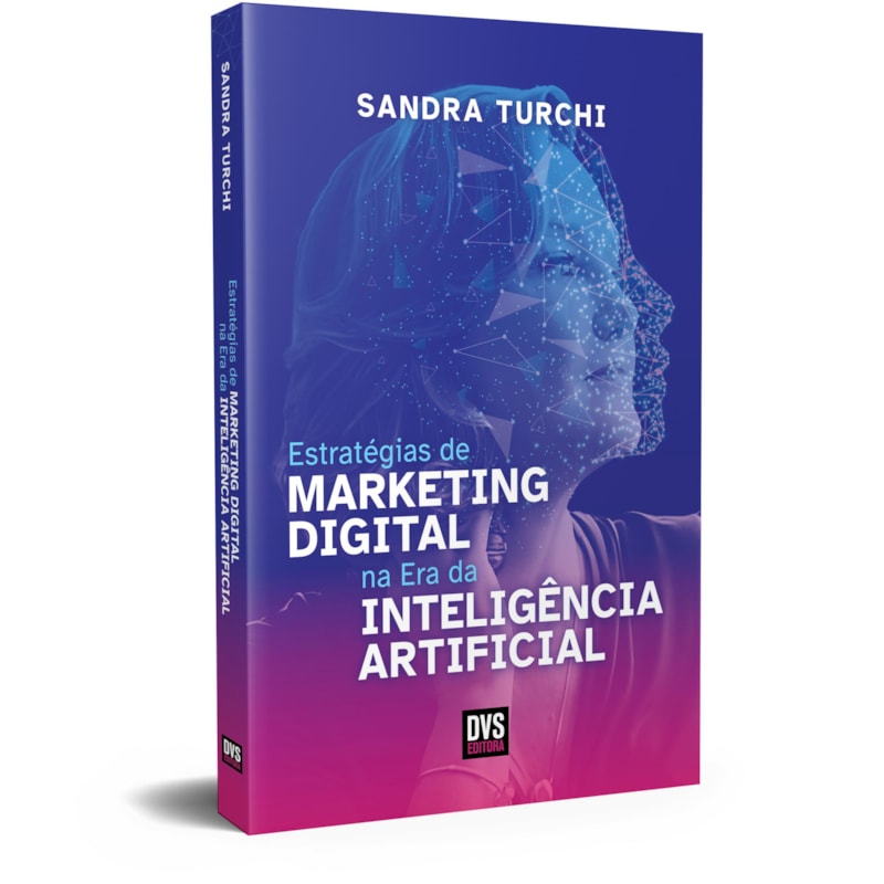 ESTRATÉGIAS DE MARKETING DIGITAL NA ERA DA INTELIGÊNCIA ARTIFICIAL
