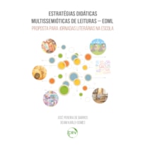 ESTRATÉGIAS DIDÁTICAS MULTISSEMIÓTICAS DE LEITURAS - EDML: PROPOSTA PARA JORNADAS LITERÁRIAS NA ESCOLA