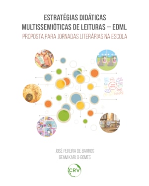 ESTRATÉGIAS DIDÁTICAS MULTISSEMIÓTICAS DE LEITURAS - EDML: PROPOSTA PARA JORNADAS LITERÁRIAS NA ESCOLA