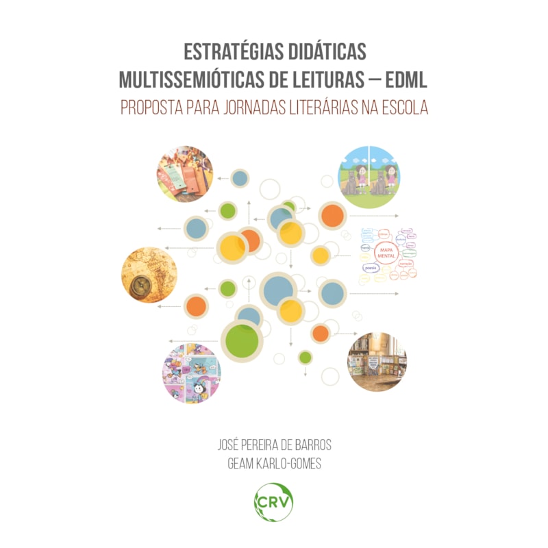 ESTRATÉGIAS DIDÁTICAS MULTISSEMIÓTICAS DE LEITURAS - EDML: PROPOSTA PARA JORNADAS LITERÁRIAS NA ESCOLA