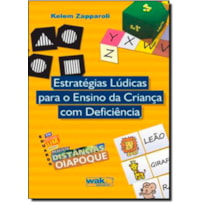 ESTRATEGIAS LUDICAS PARA O ENSINO DA CRIANCA COM DEFICIENCIA - 1