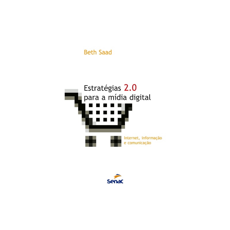 ESTRATÉGIAS PARA A MÍDIA DIGITAL 2.0