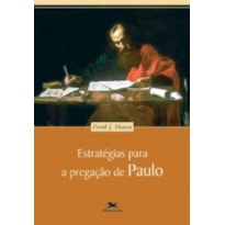 Estratégias para a pregação de Paulo - Liturgia