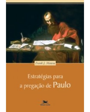 Estratégias para a pregação de Paulo - Liturgia
