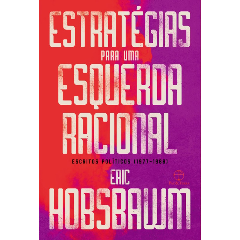 ESTRATÉGIAS PARA UMA ESQUERDA RACIONAL