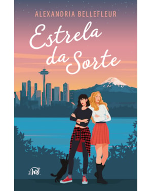 ESTRELA DA SORTE - UM ROMANCE PARA FÃS DE ASTROLOGIA, DA MESMA AUTORA DE