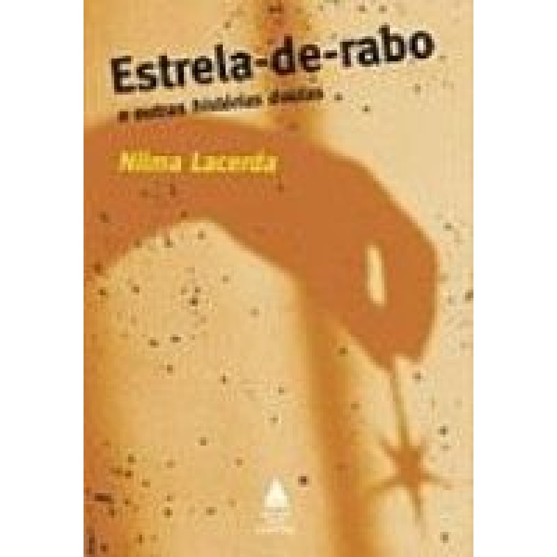 ESTRELA-DE-RABO E OUTRAS HISTORIAS DOIDAS