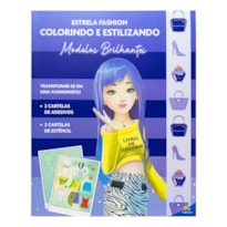 Estrela Fashion - Colorindo e Estilizando: Modelos Brilhantes