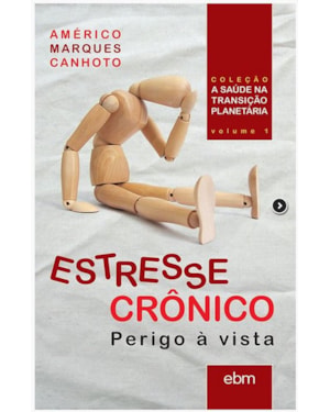 ESTRESSE CRÔNICO:: PERIGO À VISTA