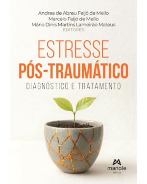 Estresse Pós-Traumático: Diagnóstico e Tratamento