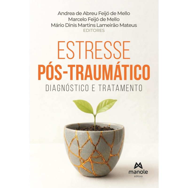 Estresse Pós-Traumático: Diagnóstico e Tratamento