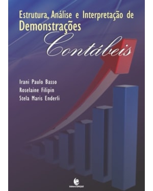 ESTRUTURA, ANALISE E INTERPRETACAO DE DEMONSTRACOES CONTABEIS