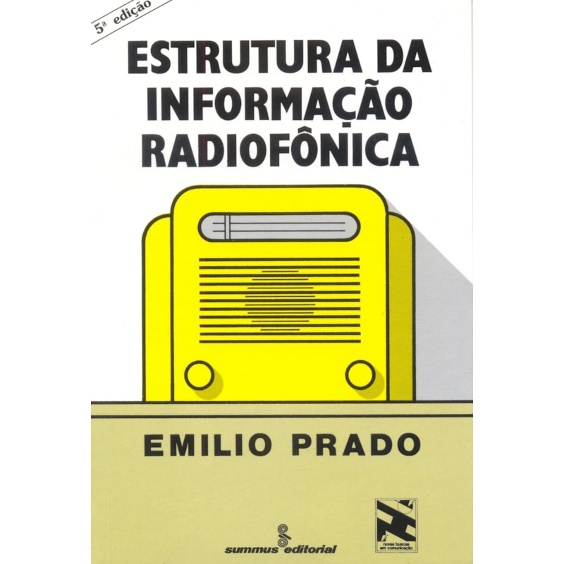ESTRUTURA DA INFORMAÇÃO RADIOFÔNICA