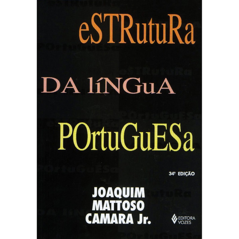 ESTRUTURA DA LÍNGUA PORTUGUESA